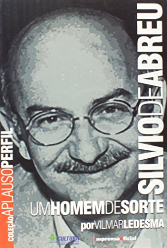 Stock image for livro silvio de abreu um homem de sorte Ed. 2005 for sale by LibreriaElcosteo