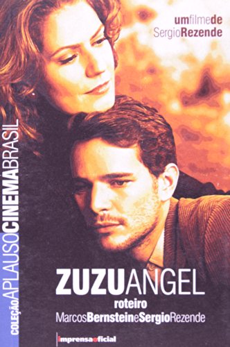 Stock image for Zuzu Angel (Colecao Aplauso Cinema Brasil) (Portuguese Edition) for sale by Decluttr