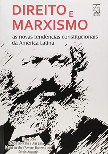 Stock image for Direito e Marxismo: As Novas Tendncias Constitucionais da Amrica Latina for sale by Livraria Ing