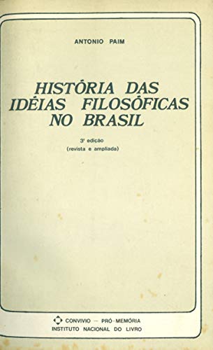 Stock image for livro historia das ideias filosofica antonio paim Ed. 1967 for sale by LibreriaElcosteo
