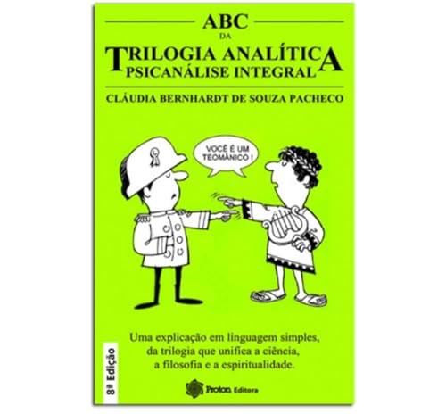 Imagen de archivo de livro abc da trilogia analitica psicanalise integral claudia bernhardt de souza pacheco 20 a la venta por LibreriaElcosteo