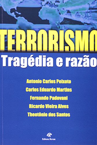Stock image for Terrorismo : tragdia e razo. for sale by Ventara SA