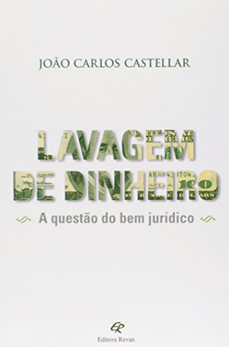 Stock image for Lavagem de dinheiro : a questo do bem jurdico. for sale by Ventara SA