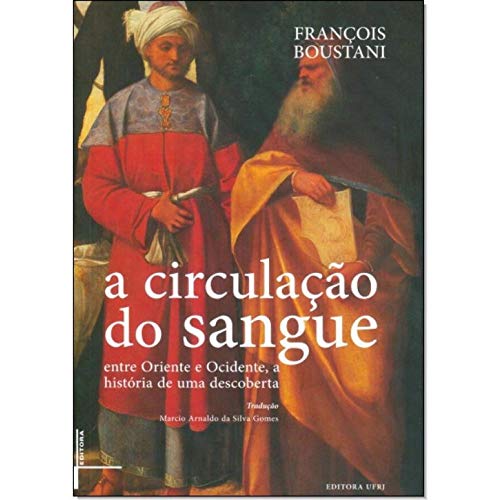 Stock image for circulaco do sangue a entre oriente e ocidente a histor for sale by LibreriaElcosteo