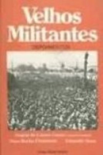 Stock image for Velhos militantes: Depoimentos (Antropologia social) (Portuguese Edition) for sale by HPB-Red