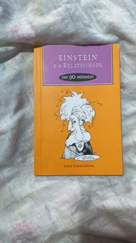 Beispielbild fr Einstein E A Relatividade Em 90 Minutos. Cole��o Cientistas em 90 minutos (Em Portuguese do Brasil) zum Verkauf von Wonder Book