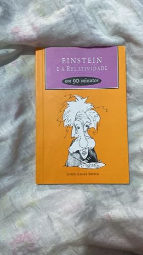 Imagen de archivo de Einstein E A Relatividade Em 90 Minutos. Cole��o Cientistas em 90 minutos (Em Portuguese do Brasil) a la venta por Wonder Book
