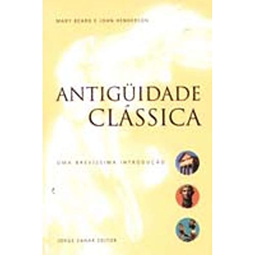 Imagen de archivo de _ antiguidade classica uma brevissima introduco de mary Ed. 1998 a la venta por LibreriaElcosteo