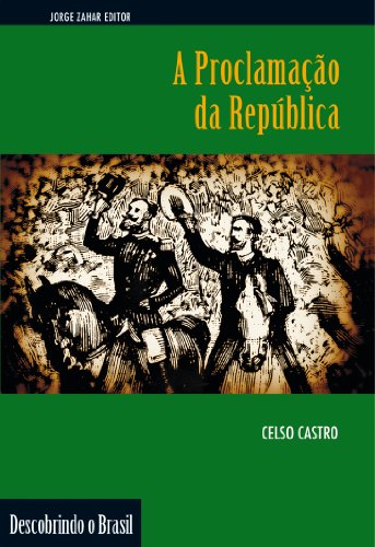 Beispielbild fr A proclamao da Repblica. -- ( Descobrindo o Brasil ) zum Verkauf von Ventara SA