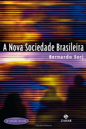 Beispielbild fr A Nova Sociedade Brasileira (Portuguese Edition) zum Verkauf von Wonder Book