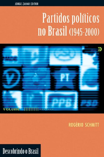 Beispielbild fr Partidos polticos no Brasil : (1945-2000). -- ( Descobrindo o Brasil ) zum Verkauf von Ventara SA