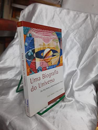 9788571106147: Uma Biografia do Universo. Do Big Bang  Desintegrao Final (Em Portuguese do Brasil)