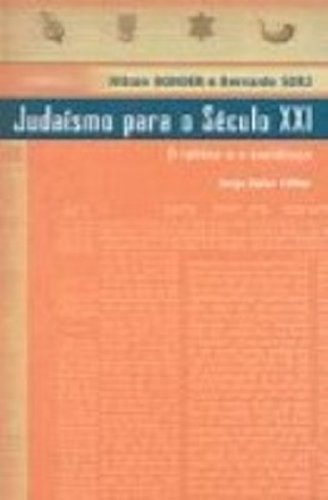 Stock image for Judaismo Para O Seculo XXI. O Rabino E O Sociologo (Em Portuguese do Brasil) for sale by medimops