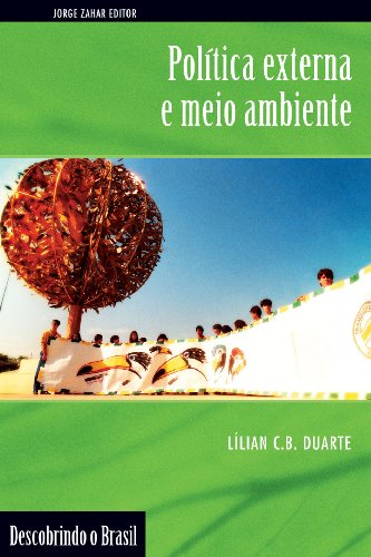 9788571107496: Poltica Externa E Meio Ambiente. Coleo Descobrindo o Brasil (Em Portuguese do Brasil)