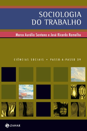 Beispielbild fr Sociologia do trabalho no mundo contemporneo. -- ( Passo-a-passo ; 39 ) zum Verkauf von Ventara SA