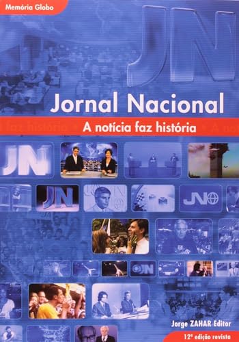 Stock image for Jornal Nacional: a Noticia Faz Historia for sale by Hamelyn