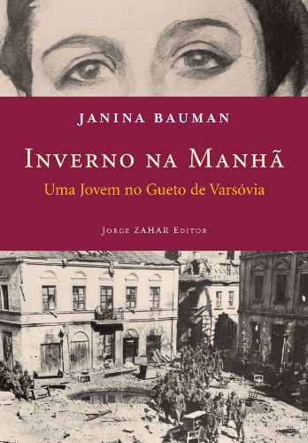 Stock image for Inverno Na Manha: Uma Jovem No Gueto de Varsovia (Em Portugues do Brasil) for sale by Ethan Daniel Books