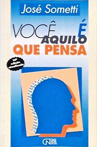 9788571120556: Voce E Aquilo Que Pensa (Em Portuguese do Brasil)