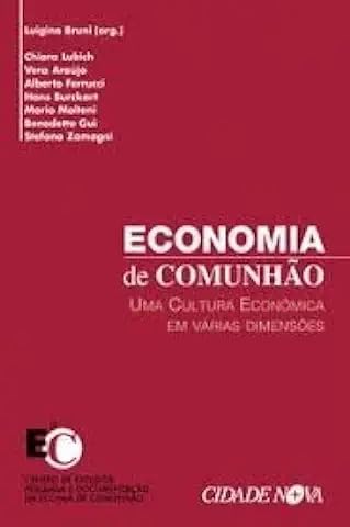 Imagen de archivo de livro economia de comunho uma cultura econmica em varias dimensoes um unico livro autores 2002 a la venta por LibreriaElcosteo