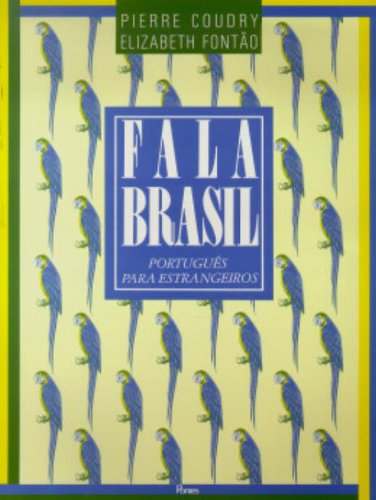 Stock image for Fala Brasil: Portugues Para Estrangeiros (Portuguese Edition) for sale by Blue Vase Books