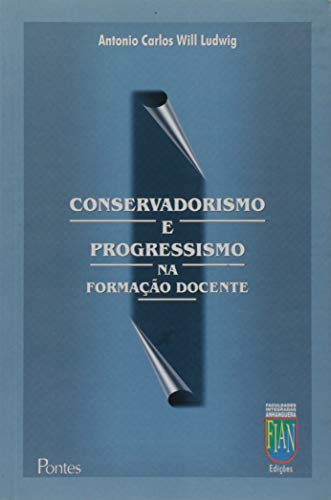 Beispielbild fr Conservadorismo e Progressismo na Formao Docente zum Verkauf von Luckymatrix