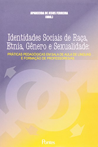 Stock image for livro identidades sociais de raca etnia gnero e sexualidade org aparecida de jesus ferreir for sale by LibreriaElcosteo