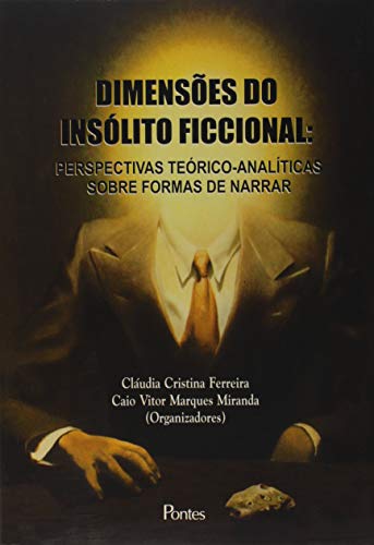 Imagen de archivo de livro dimensoes do insolito ficciona claudia cristina f Ed. 2017 a la venta por LibreriaElcosteo