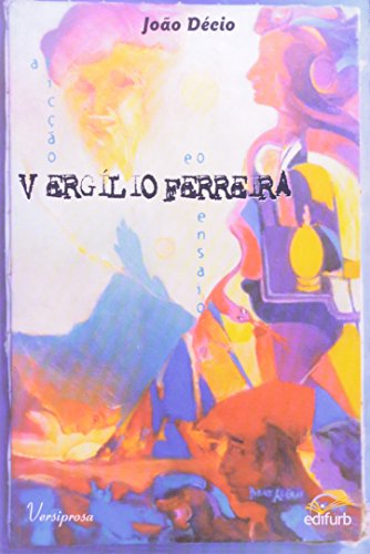 Stock image for Verglio Ferreira : a fico e o ensaio. -- ( Versiprosa ) for sale by Ventara SA