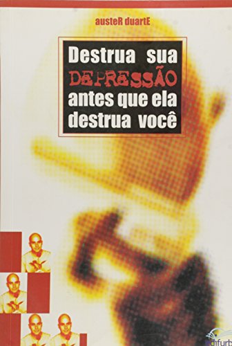 Stock image for Destrua sua Depressao Antes que Ela Destrua Voce for sale by Wonder Book