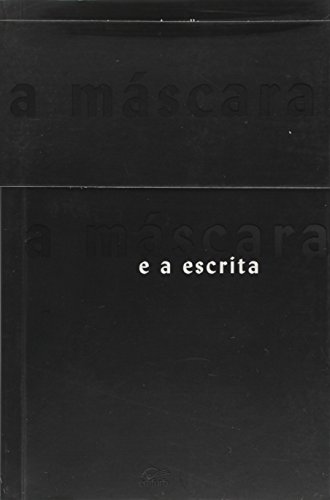 Stock image for a mascara e a escrita for sale by LibreriaElcosteo