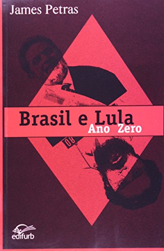 Stock image for Brasil e Lula: Ano Zero for sale by Luckymatrix