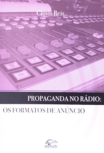 Stock image for livro propaganda no radio os forma reis clovis for sale by LibreriaElcosteo