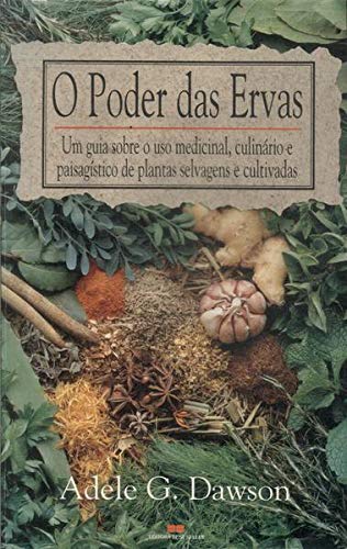 Stock image for livro o poder das ervas adele g dawson 1991 for sale by LibreriaElcosteo