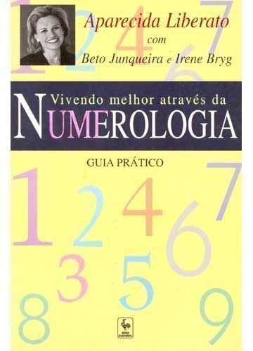 Stock image for vivendo melhor atraves da numerologia guia pratico Ed. 2003 for sale by AwesomeBooks