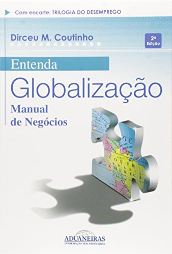 Stock image for livro entenda a globalizacao dirceu m coutinho Ed. 2008 for sale by LibreriaElcosteo