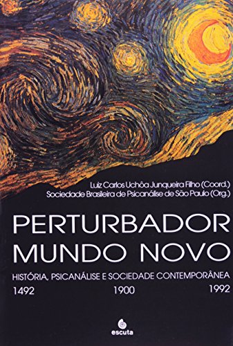 Stock image for pertubador mundo novo historia psicanalise e sociedade for sale by LibreriaElcosteo