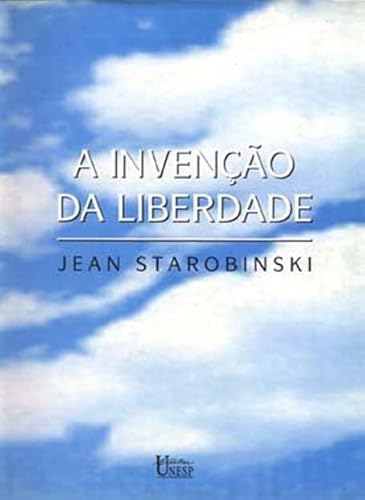 Beispielbild fr A Inveno Da Liberdade (Em Portuguese do Brasil) zum Verkauf von medimops
