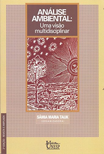 Stock image for livro analise ambiental uma viso multidisciplinar smia maria tauk for sale by LibreriaElcosteo