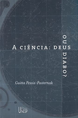 Beispielbild fr _ livro a cincia deus ou diabo guitta pessis past Ed. 2001 zum Verkauf von LibreriaElcosteo