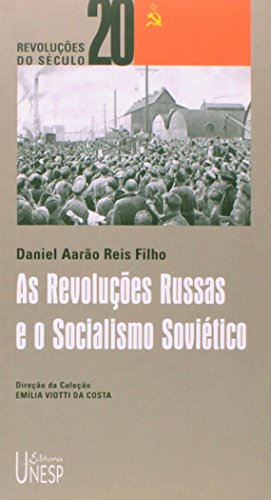 Beispielbild fr As Revolues Russas e o Socialismo Sovitico zum Verkauf von Livraria Ing