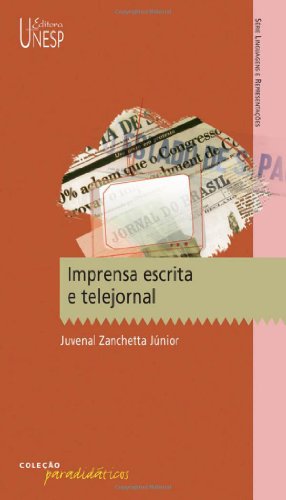 Stock image for livro imprensa escrita e telejornal juvenal zanchetta junior 2004 for sale by LibreriaElcosteo