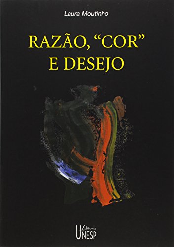 Stock image for Razão, "Cor" e Desejo for sale by West With The Night