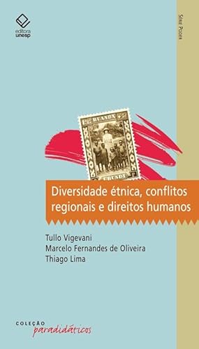 Stock image for livro diversidade etnica conflitos regionais e direitos humanos tullo vigevani marcelo fer for sale by LibreriaElcosteo