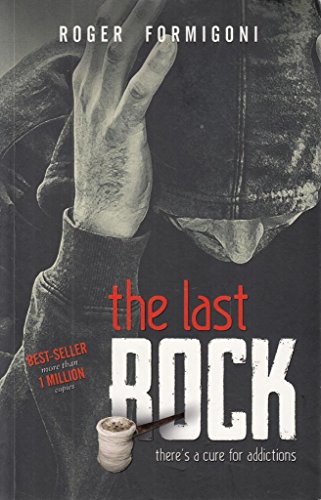 Stock image for The Last Rock - There's a Cure for Addictions [ ENGLISH LANGUAGE ] for sale by SecondSale