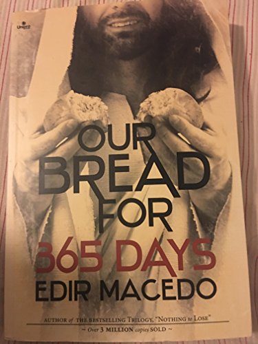 Stock image for Our Bread For 365 Days by Edie Macedo for sale by GF Books, Inc.