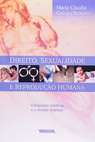 Stock image for direito sexualidade e reproduco humana Ed. 2003 for sale by LibreriaElcosteo