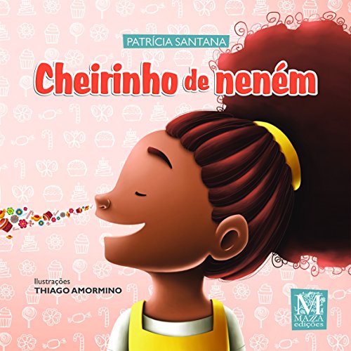 Imagen de archivo de Cheirinho de nenm a la venta por a Livraria + Mondolibro
