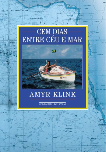 9788571644328: Cem Dias Entre Cu e Mar (Em Portuguese do Brasil)