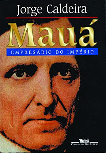 Stock image for Maua?: Empresa?rio do Impe?rio (Portuguese Edition) for sale by SecondSale