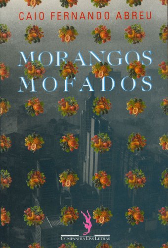 9788571644526: Morangos Mofados